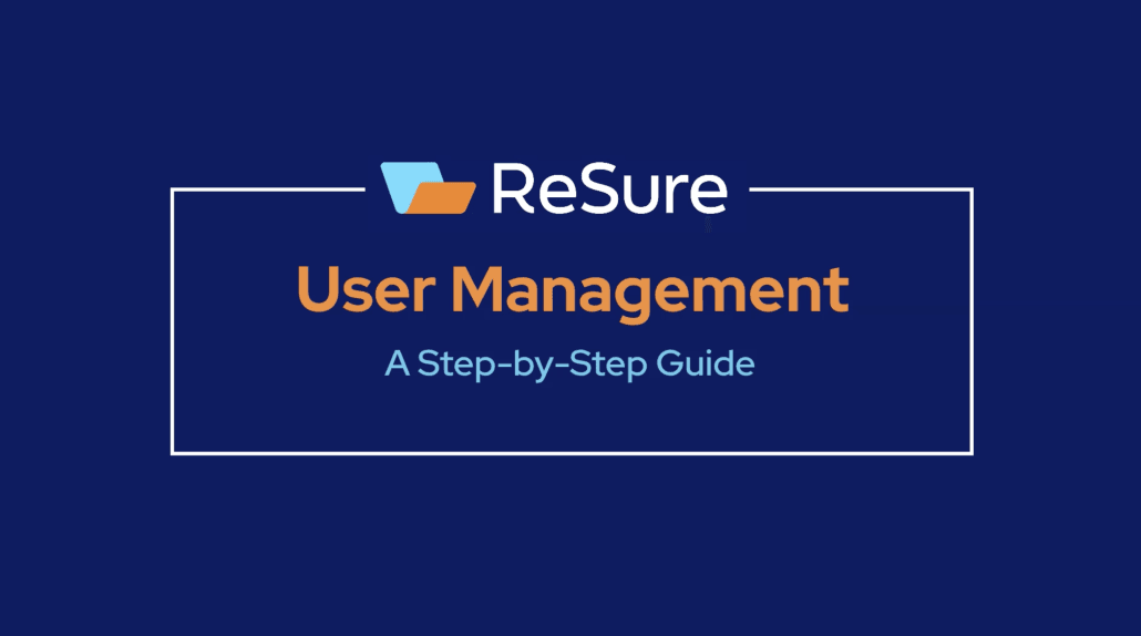Using Management in ReSure - A Step-by-Step Guide -- thumbnail image